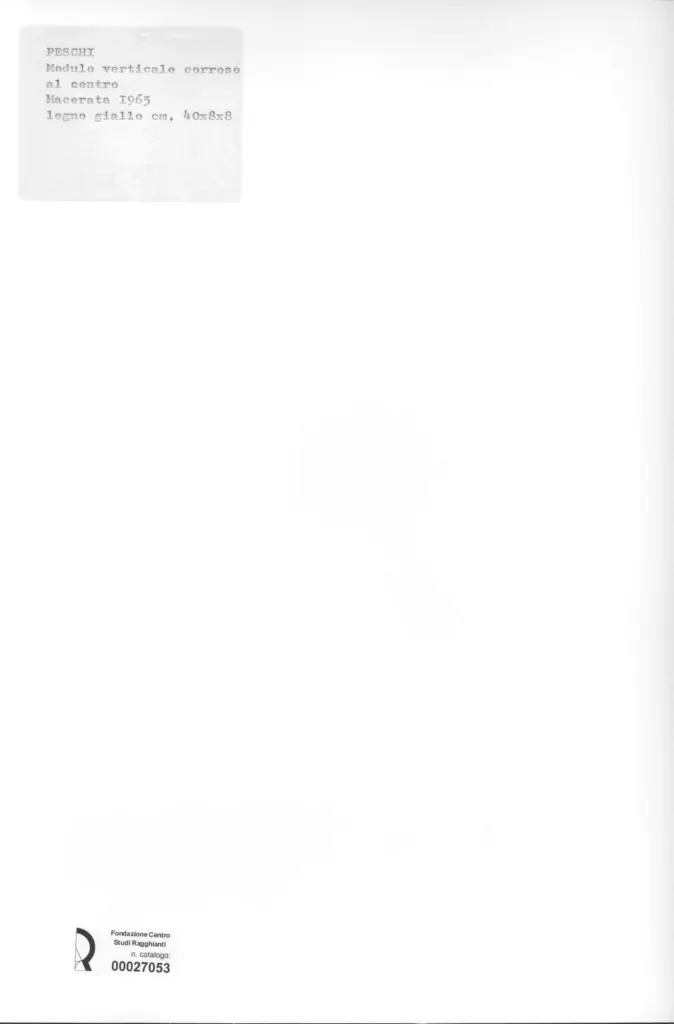 Anonimo , Peschi - sec. XX - Modulo verticale corroso al centro , retro