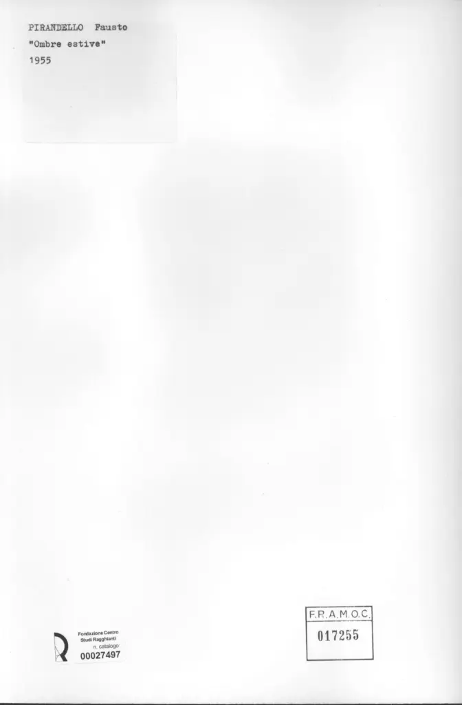 Anonimo , Pirandello, Fausto - sec. XX - Ombre estive , retro