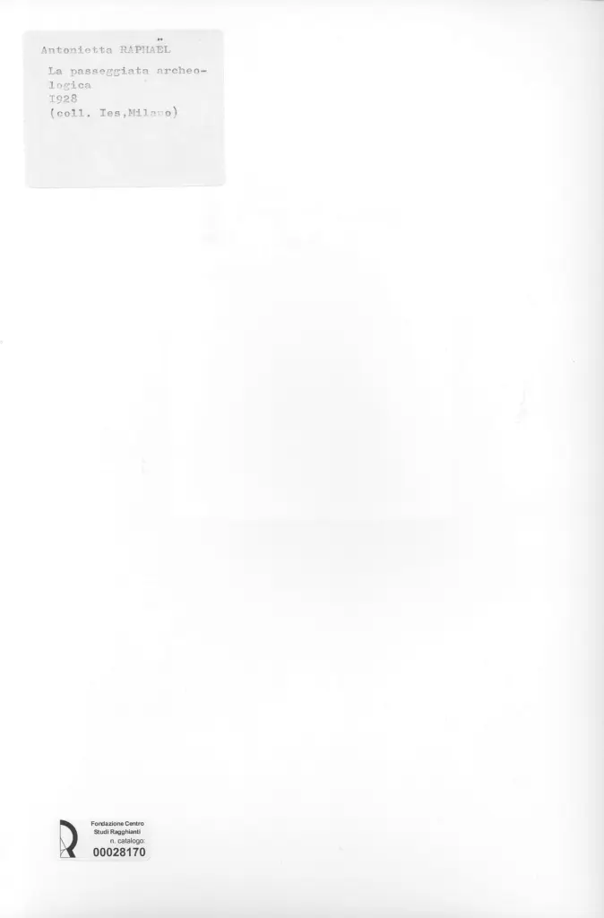 Anonimo , Raphael Mafai, Antonietta - sec. XX - La passeggiata archeologica