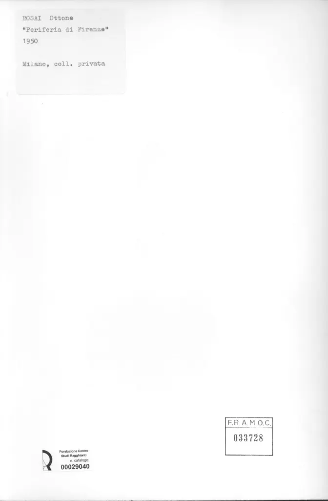 Anonimo , Rosai, Ottone - sec. XX - Periferia di Firenze , retro