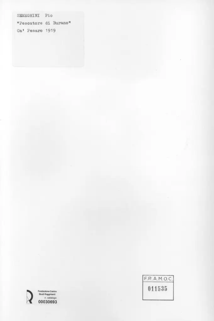 Anonimo , Semeghini, Pio - sec. XX - Pescatore di Burano , retro