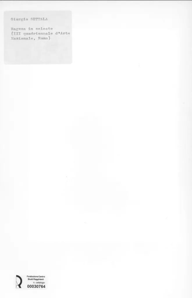 Anonimo , Settala, Giorgio - sec. XX - Ragazza in celeste , retro