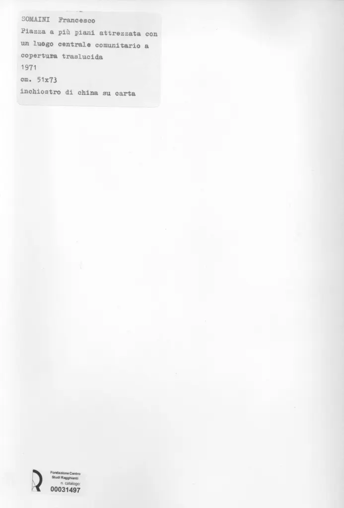 Anonimo , Somaini, Francesco - sec. XX - Piazza a pi&ugrave; piani attrezzata con un luogo centrale comunitario a copertura traslucida , retro