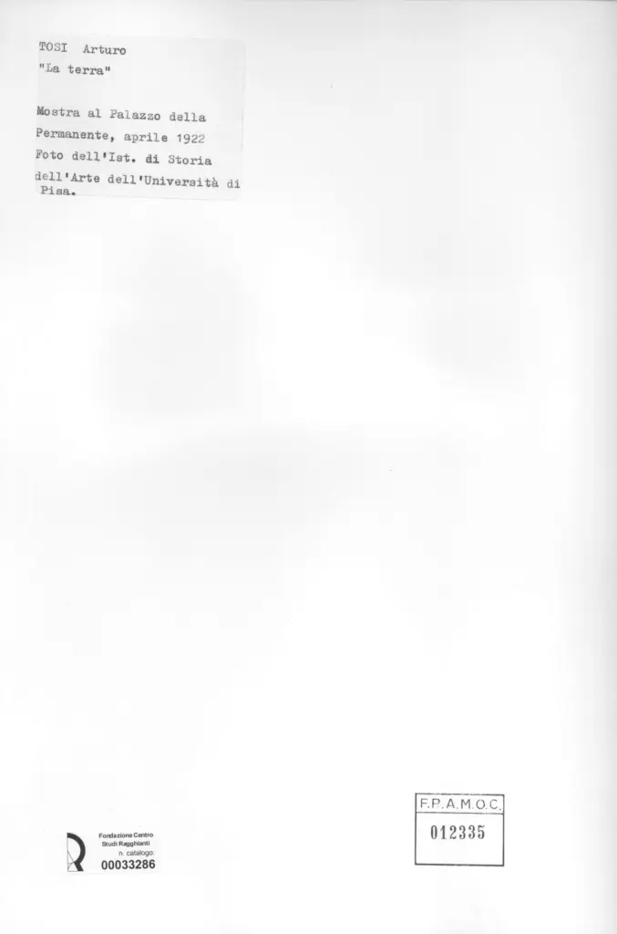 Universit&agrave; di Pisa. Dipartimento di Storia delle Arti , Tosi, Arturo - sec. XX - La terra , retro