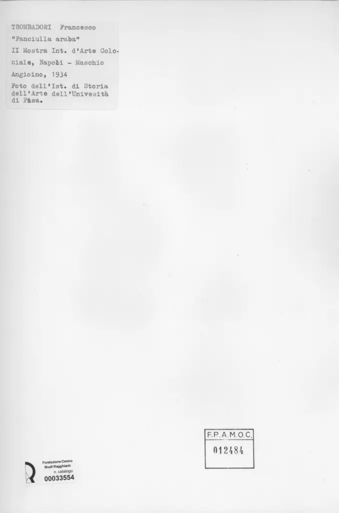 Universit&agrave; di Pisa. Dipartimento di Storia delle Arti , Trombadori, Francesco - sec. XX - Fanciulla araba , retro