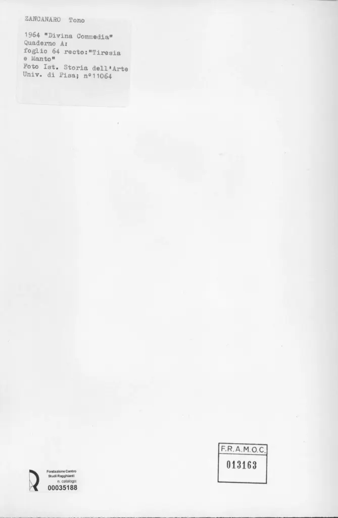 Universit&agrave; di Pisa. Dipartimento di Storia delle Arti , Zancanaro, Antonio - sec. XX - Tiresia e Manto - foglio 64 recto , retro