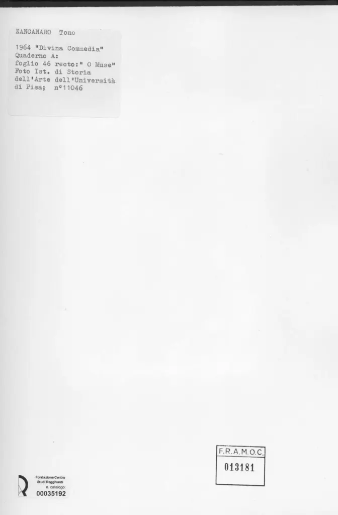 Universit&agrave; di Pisa. Dipartimento di Storia delle Arti , Zancanaro, Antonio - sec. XX - O Muse - foglio 46 recto , retro