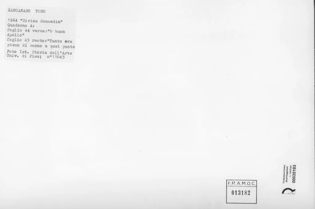 Universit&agrave; di Pisa. Dipartimento di Storia delle Arti , Zancanaro, Antonio - sec. XX - "O buon Apollo" e "Tanto era pieno di sonno a quel punto" - foglio 44 verso e foglio 45 recto , retro