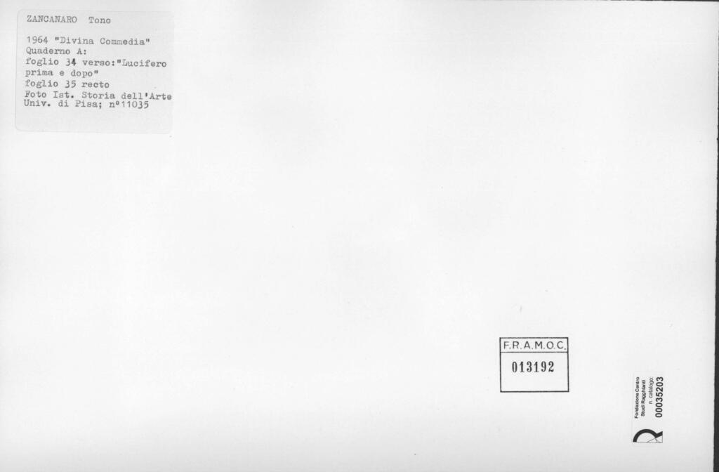 Università di Pisa. Dipartimento di Storia delle Arti , Zancanaro, Antonio - sec. XX - Lucifero prima e dopo - foglio 34 verso e foglio 35 recto , retro