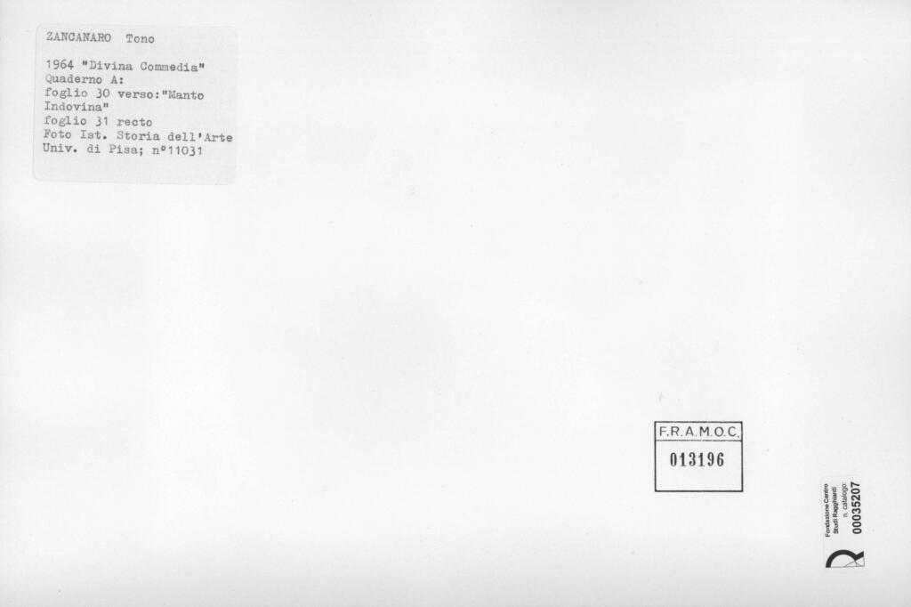 Università di Pisa. Dipartimento di Storia delle Arti , Zancanaro, Antonio - sec. XX - Manto Indovina - foglio 30 verso e foglio 31 recto , retro