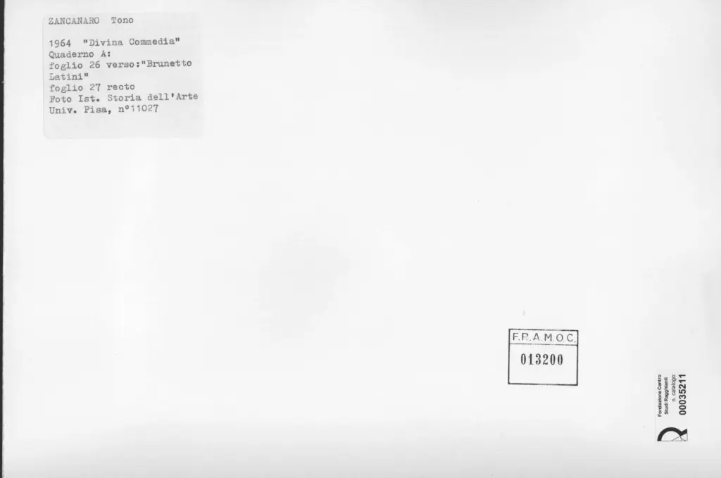 Universit&agrave; di Pisa. Dipartimento di Storia delle Arti , Zancanaro, Antonio - sec. XX - Brunetto Latini - foglio 26 verso e 27 recto , retro