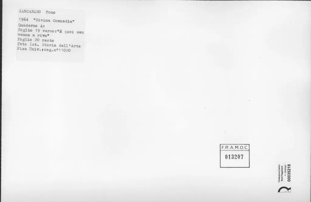 Universit&agrave; di Pisa. Dipartimento di Storia delle Arti , Zancanaro, Antonio - sec. XX - "E quei sen venna a riva" - foglio 19 verso e foglio 20 recto , retro