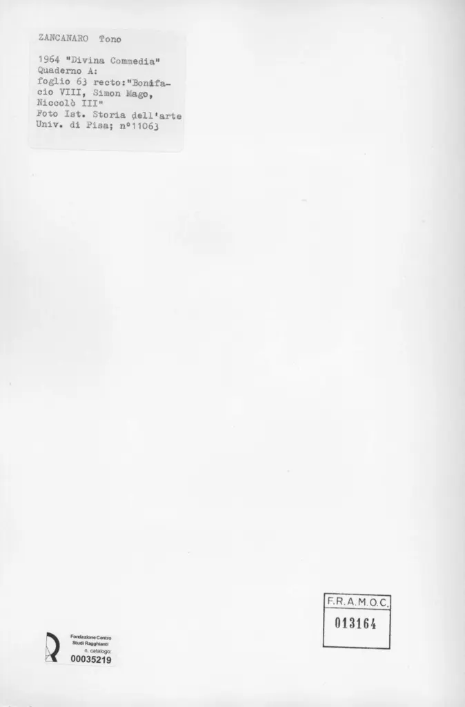 Universit&agrave; di Pisa. Dipartimento di Storia delle Arti , Zancanaro, Antonio - sec. XX - Bonifacio VIII, Simon Mago, Niccol&ograve; III - foglio 63 recto , retro