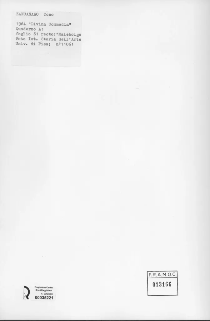 Universit&agrave; di Pisa. Dipartimento di Storia delle Arti , Zancanaro, Antonio - sec. XX - Malebolge - foglio 61 recto , retro