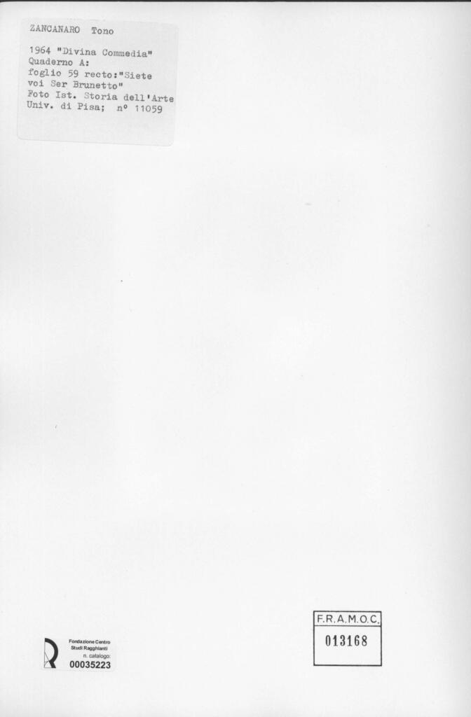 Università di Pisa. Dipartimento di Storia delle Arti , Zancanaro, Antonio - sec. XX - Siete voi Ser Brunetto - foglio 59 recto , retro