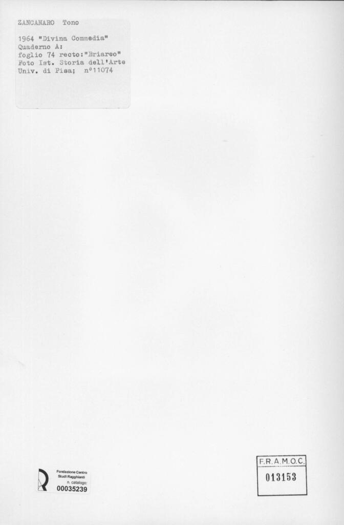 Università di Pisa. Dipartimento di Storia delle Arti , Zancanaro, Antonio - sec. XX - Briareo - foglio 74 recto , retro