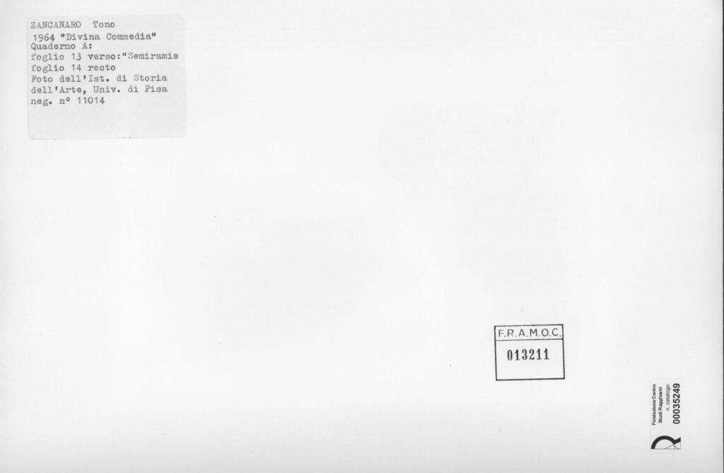 Università di Pisa. Dipartimento di Storia delle Arti , Zancanaro, Antonio - sec. XX - Semiramis - foglio 13 verso e foglio 14 recto , retro
