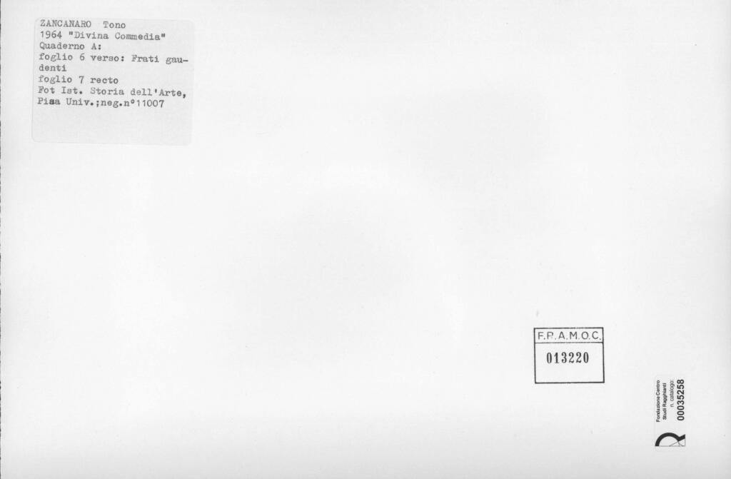 Università di Pisa. Dipartimento di Storia delle Arti , Zancanaro, Antonio - sec. XX - Frati gaudenti - foglio 6 verso e foglio 7 recto , retro