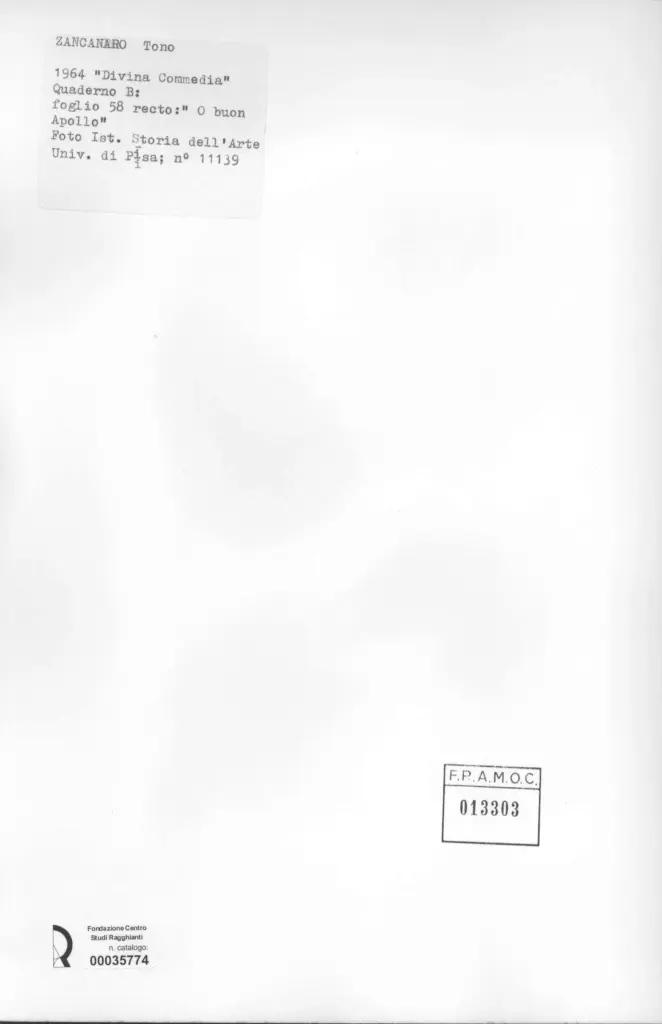 Universit&agrave; di Pisa. Dipartimento di Storia delle Arti , Zancanaro, Antonio - sec. XX - "Divina Commedia": quaderno B, foglio 58 recto: "O buon Apollo" , retro