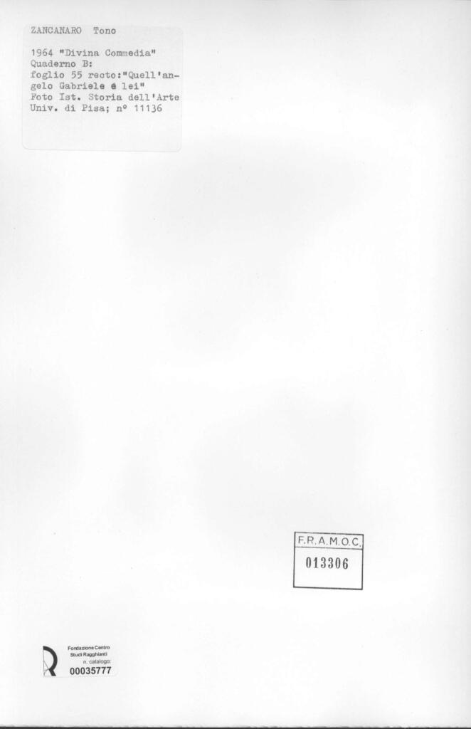 Università di Pisa. Dipartimento di Storia delle Arti , Zancanaro, Antonio - sec. XX - "Divina Commedia": quaderno B, foglio 55 recto: "Quell'angelo Gabriele e lei" , retro