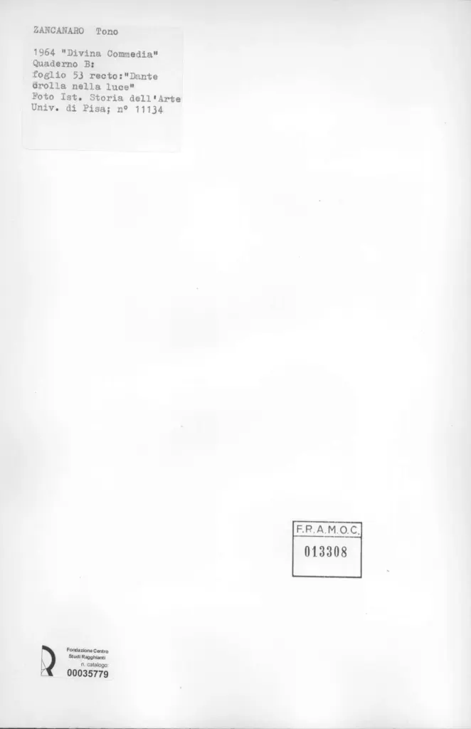 Universit&agrave; di Pisa. Dipartimento di Storia delle Arti , Zancanaro, Antonio - sec. XX - "Divina Commedia": quaderno B, foglio 53 recto: "Dante crolla nella luce" , retro