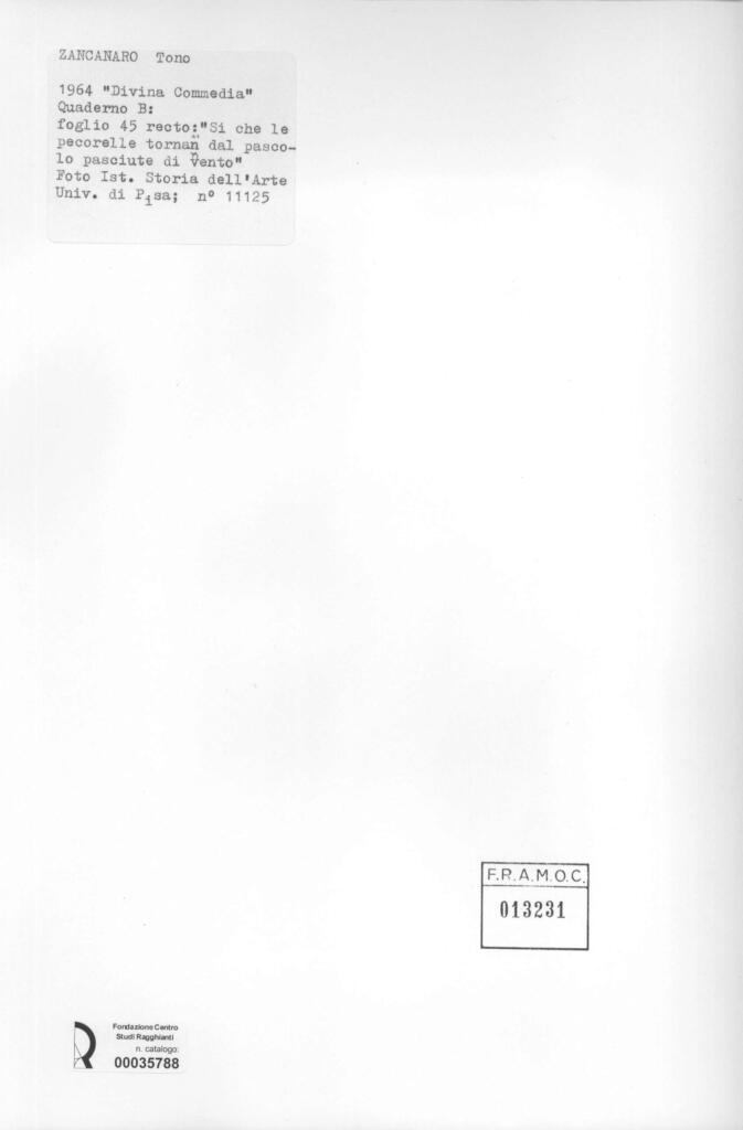 Università di Pisa. Dipartimento di Storia delle Arti , Zancanaro, Antonio - sec. XX - "Divina Commedia": quaderno B, foglio 45 recto: "Si che le pecorelle tornan [...]" , retro