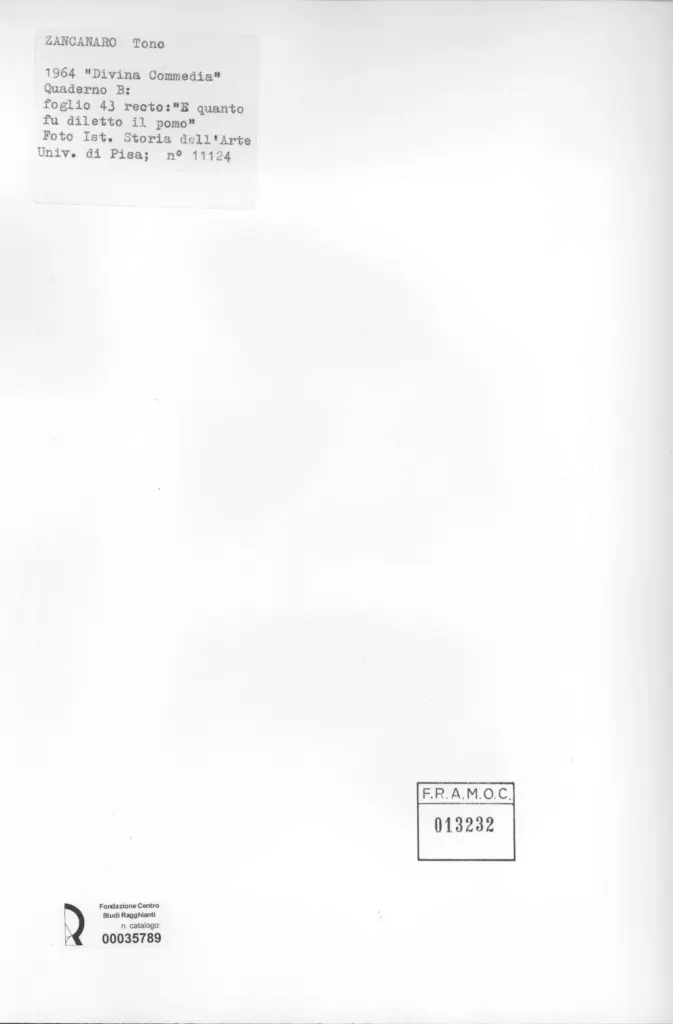 Universit&agrave; di Pisa. Dipartimento di Storia delle Arti , Zancanaro, Antonio - sec. XX - "Divina Commedia": quaderno B, foglio 43 recto: "E quanto fu diletto il pomo" , retro