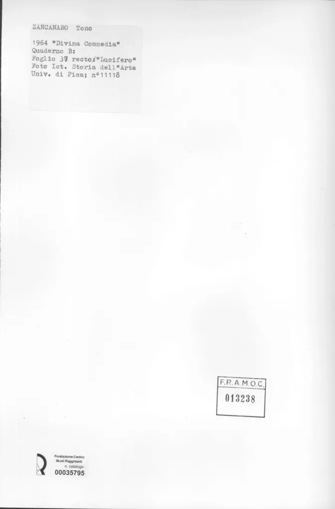 Universit&agrave; di Pisa. Dipartimento di Storia delle Arti , Zancanaro, Antonio - sec. XX - "Divina Commedia": quaderno B, foglio 37 recto: "Lucifero" , retro