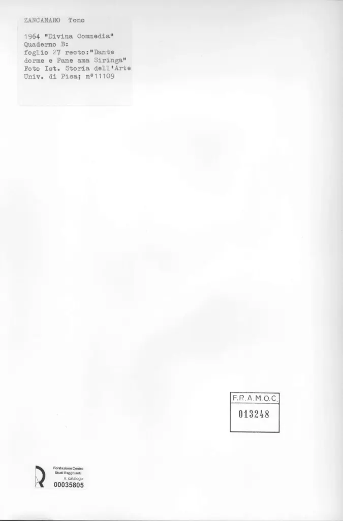 Universit&agrave; di Pisa. Dipartimento di Storia delle Arti , Zancanaro, Antonio - sec. XX - "Divina Commedia": quaderno B, foglio 27 recto: "Dante dorme e Pane ama Siringa" , retro