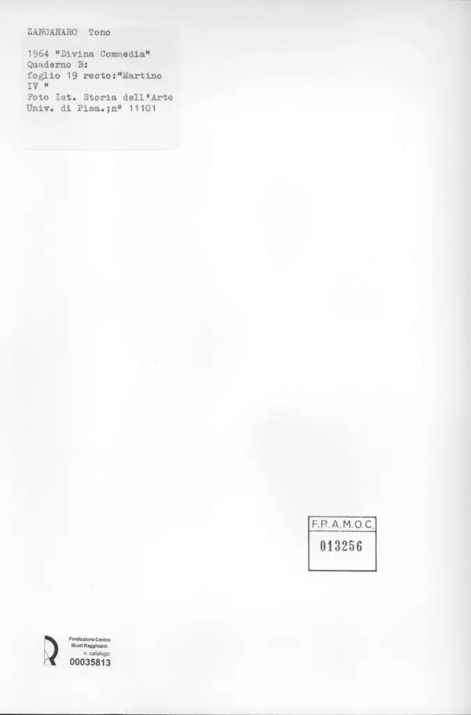 Universit&agrave; di Pisa. Dipartimento di Storia delle Arti , Zancanaro, Antonio - sec. XX - "Divina Commedia": quaderno B, foglio 19 recto: "Martino IV" , retro