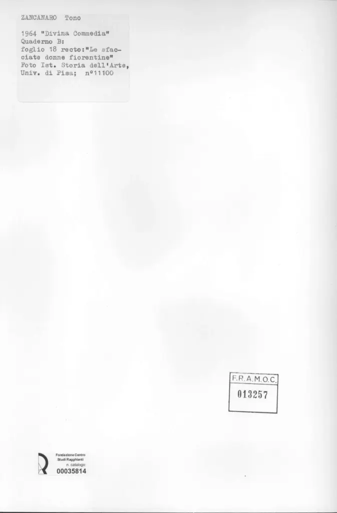 Universit&agrave; di Pisa. Dipartimento di Storia delle Arti , Zancanaro, Antonio - sec. XX - "Divina Commedia": quaderno B, foglio 18 recto: "Le sfacciate donne fiorentine" , retro