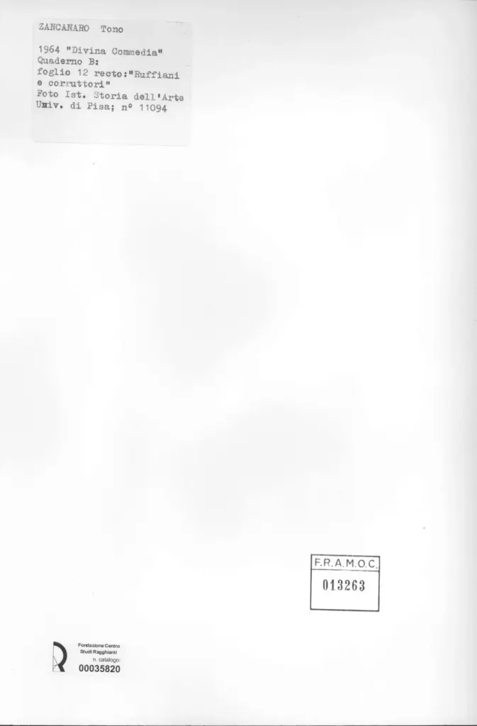 Universit&agrave; di Pisa. Dipartimento di Storia delle Arti , Zancanaro, Antonio - sec. XX - "Divina Commedia": quaderno B, foglio 12 recto: "Ruffiani e corruttori" , retro