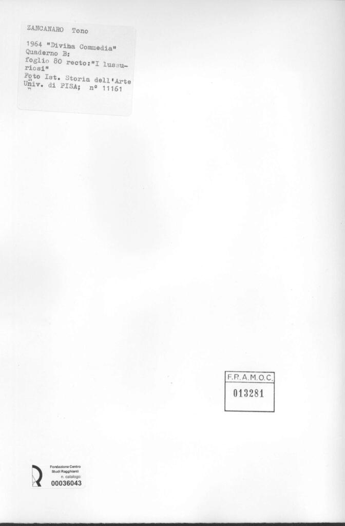 Università di Pisa. Dipartimento di Storia delle Arti , Zancanaro, Antonio - sec. XX - "Divina Commedia": quaderno B, foglio 80 recto: "I lussuriosi" , retro