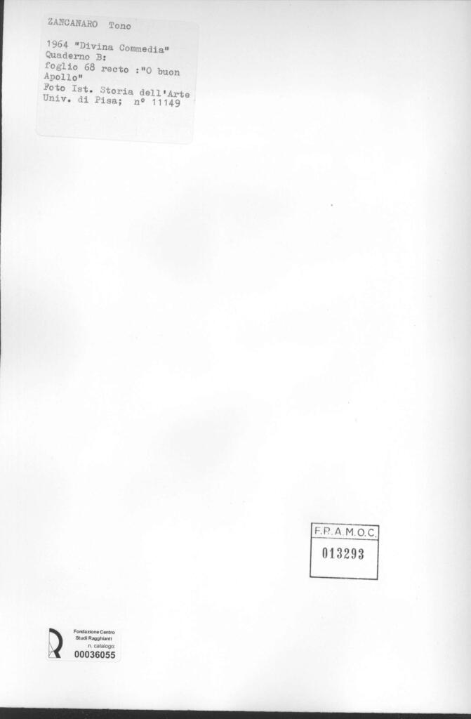 Università di Pisa. Dipartimento di Storia delle Arti , Zancanaro, Antonio - sec. XX - "Divina Commedia": quaderno B, foglio 68 recto: "O buon Apollo" , retro