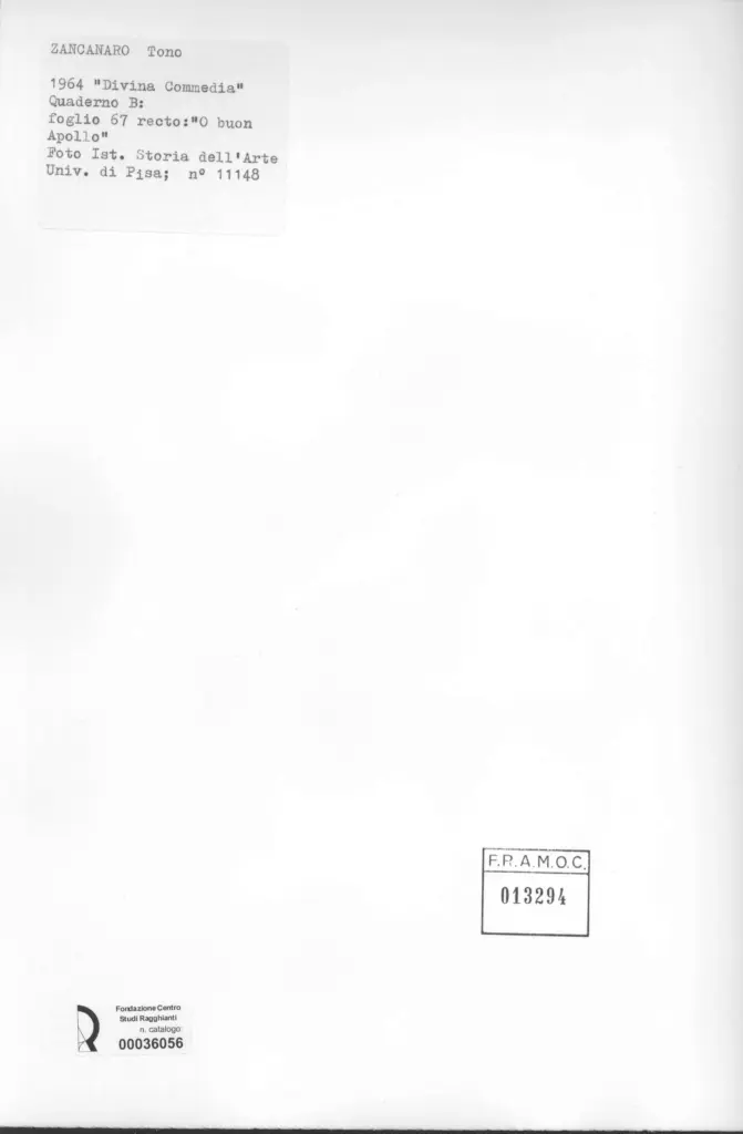 Universit&agrave; di Pisa. Dipartimento di Storia delle Arti , Zancanaro, Antonio - sec. XX - "Divina Commedia": quaderno B, foglio 67 recto: "O buon Apollo" , retro