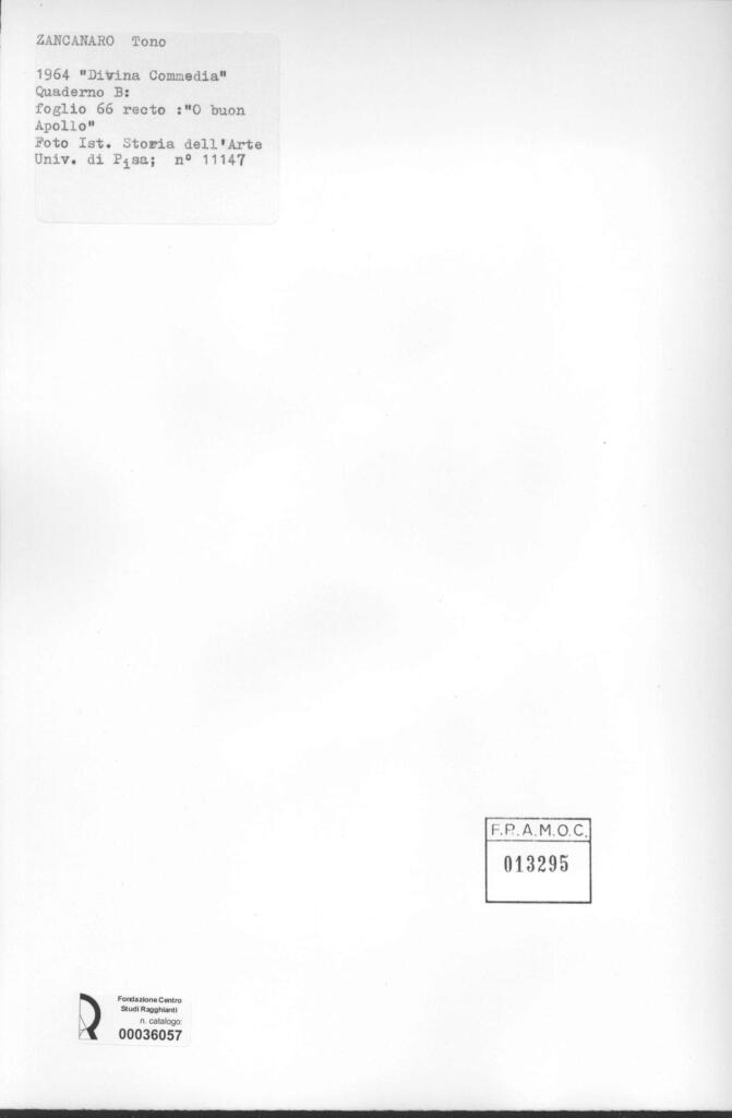 Università di Pisa. Dipartimento di Storia delle Arti , Zancanaro, Antonio - sec. XX - "Divina Commedia": quaderno B, foglio 66 recto: "O buon Apollo" , retro