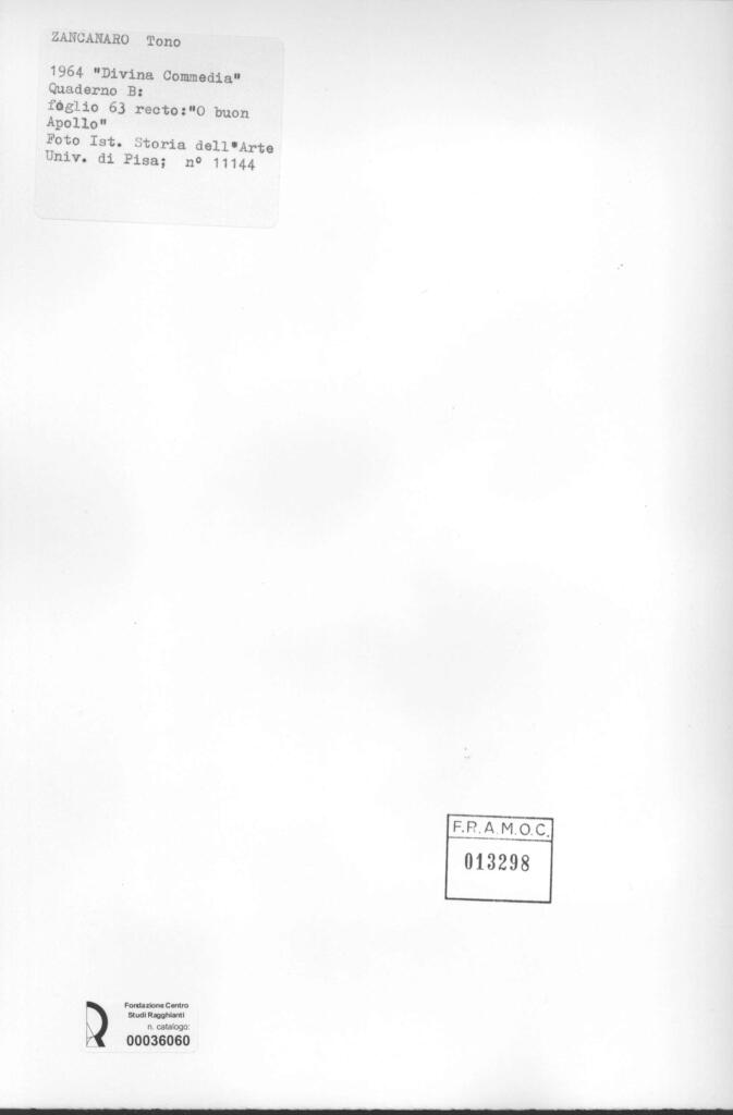 Università di Pisa. Dipartimento di Storia delle Arti , Zancanaro, Antonio - sec. XX - "Divina Commedia": quaderno B, foglio 63 recto: "O buon Apollo" , retro