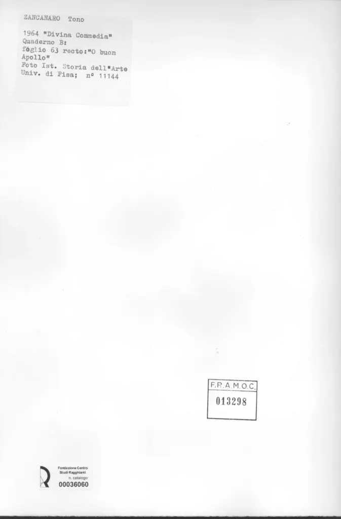 Universit&agrave; di Pisa. Dipartimento di Storia delle Arti , Zancanaro, Antonio - sec. XX - "Divina Commedia": quaderno B, foglio 63 recto: "O buon Apollo" , retro