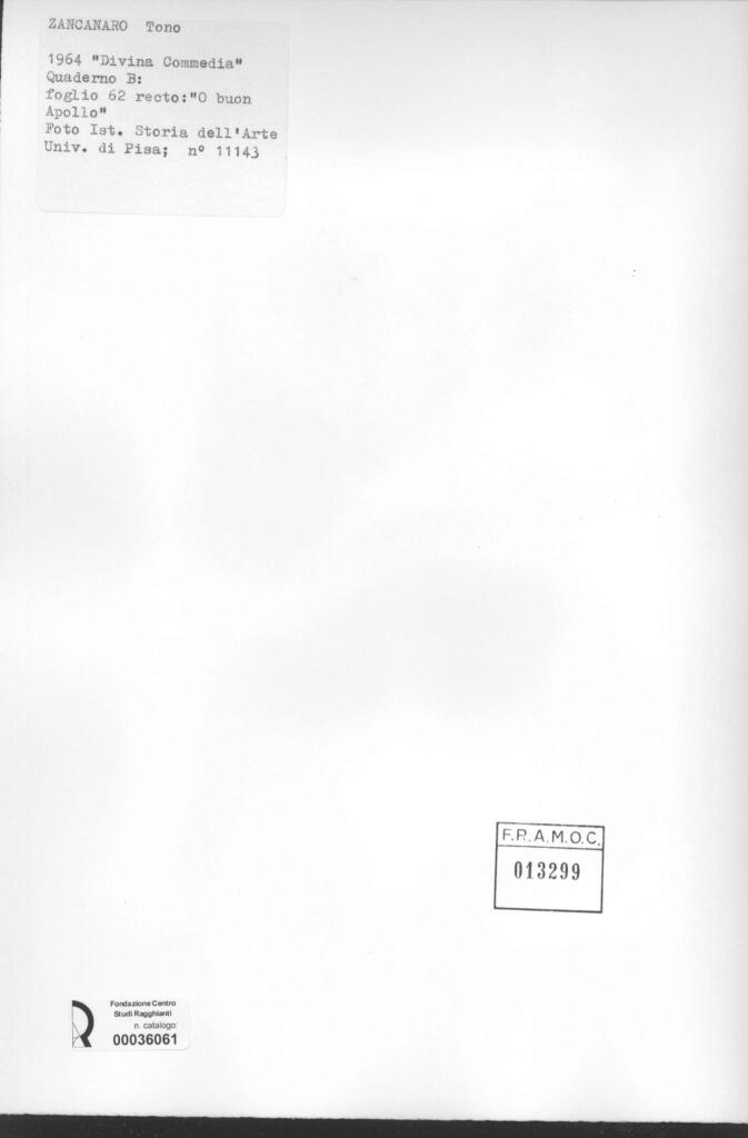 Università di Pisa. Dipartimento di Storia delle Arti , Zancanaro, Antonio - sec. XX - "Divina Commedia": quaderno B, foglio 62 recto: "O buon Apollo , retro