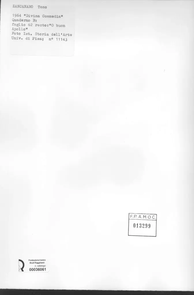 Universit&agrave; di Pisa. Dipartimento di Storia delle Arti , Zancanaro, Antonio - sec. XX - "Divina Commedia": quaderno B, foglio 62 recto: "O buon Apollo , retro