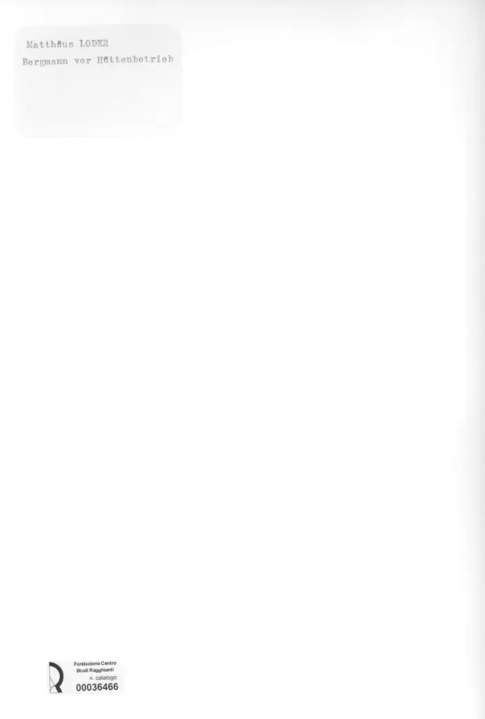 Anonimo , Loder, Matth&auml;us - sec. XVIII/ XIX - Bergmann vor H&uuml;ttenbetrieb , retro