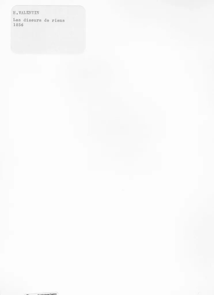 Anonimo , Valentin, Henri - sec. XIX - Les diseurs de riens , retro