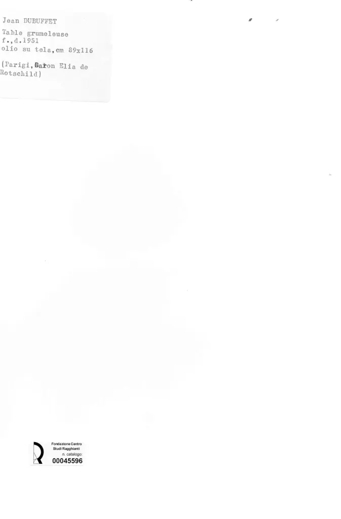 Anonimo , Dubuffet, Jean - sec. XX - Table grumeleuse , retro