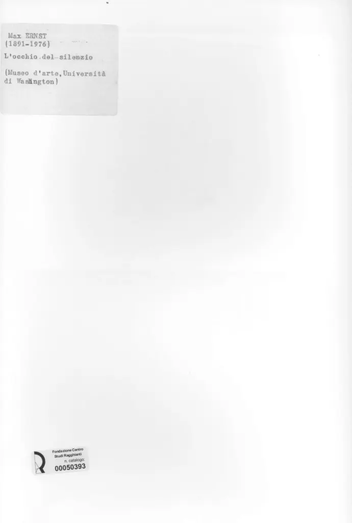 Anonimo , Ernst, Max - sec. XX - L'occhio del silenzio , retro