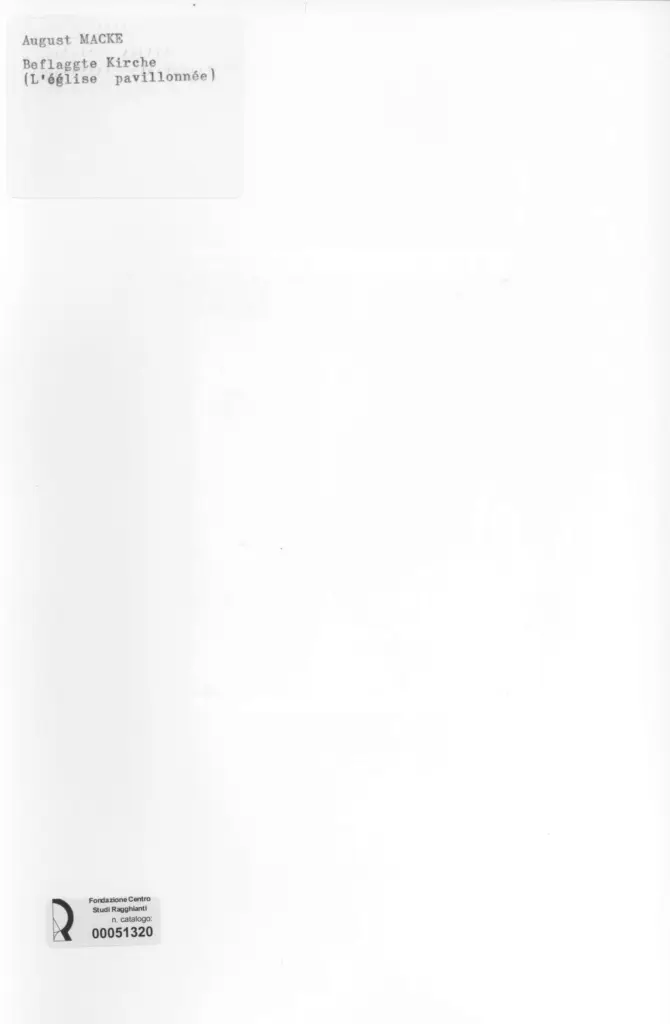 Anonimo , Macke, August - sec. XIX/ XX - Blefaggte Kirche , retro