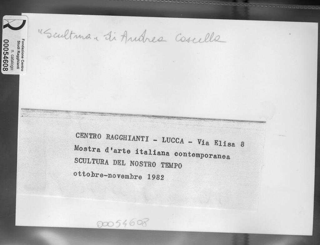 Anonimo , Cascella, Andrea - sec. XX - Scultura , retro