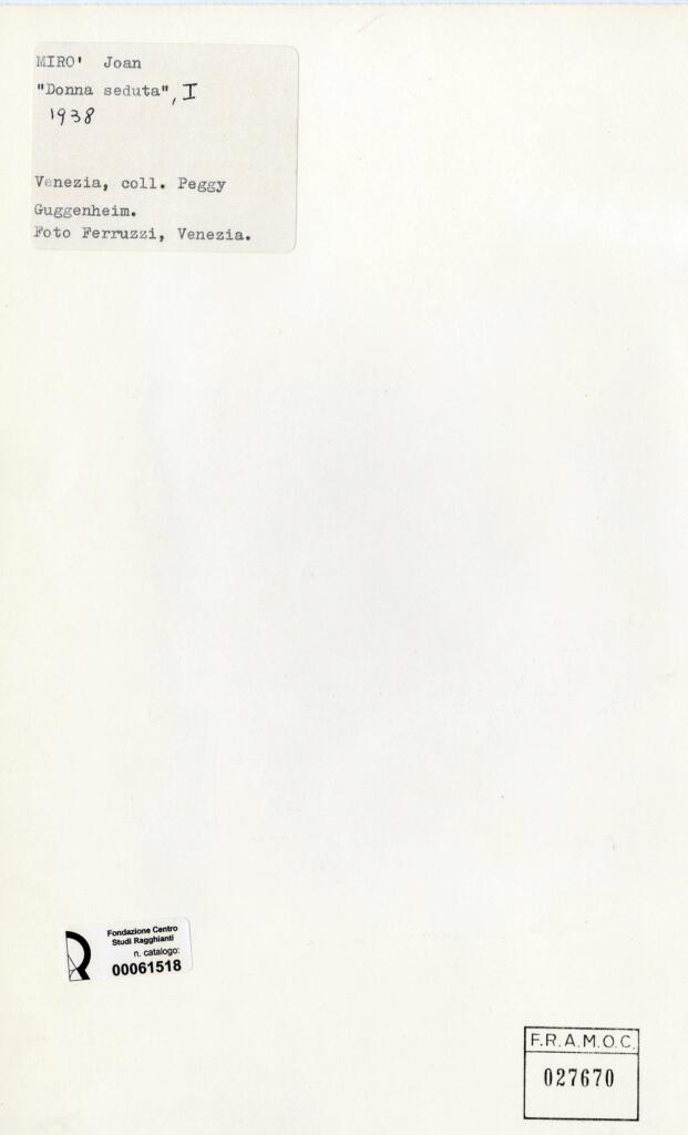 Fotografia Ferruzzi , Miró, Joan - sec. XX - Donna seduta, I , retro