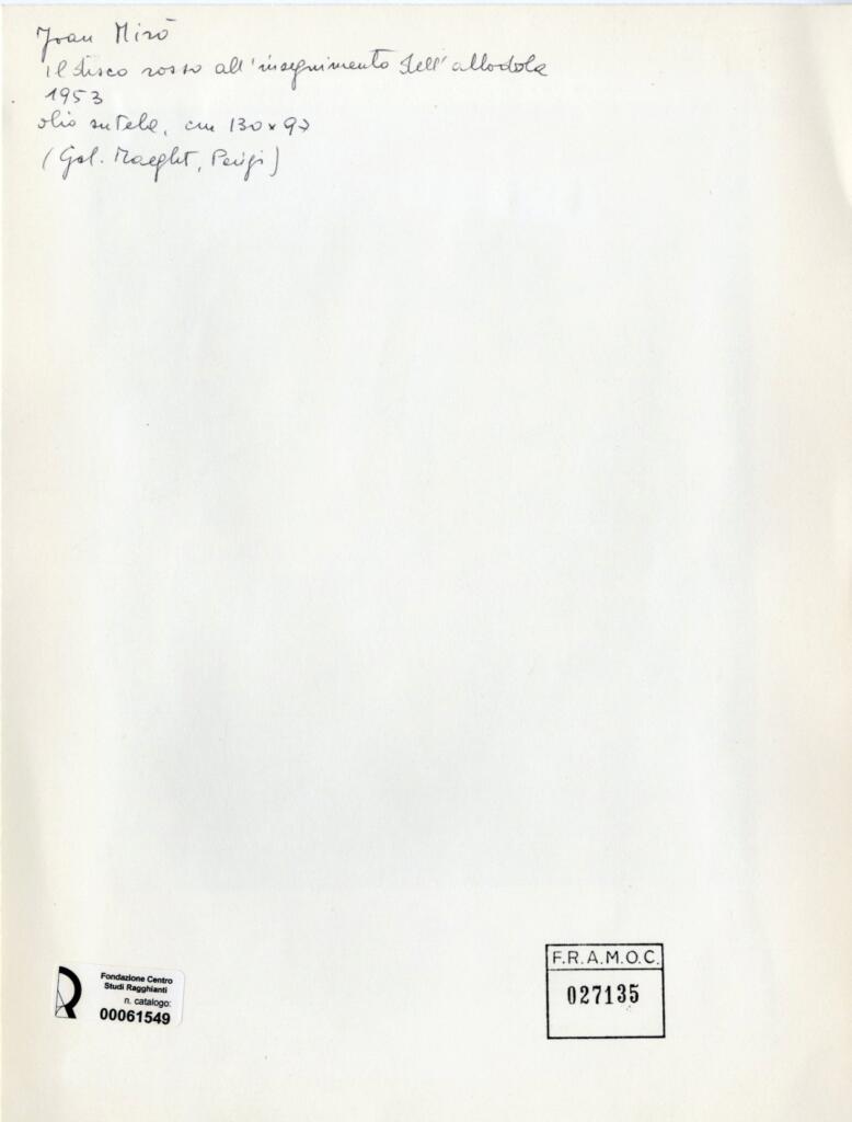 Anonimo , Miró, Joan - sec. XX - Il disco rosso all'inseguimento dell'allodole , retro