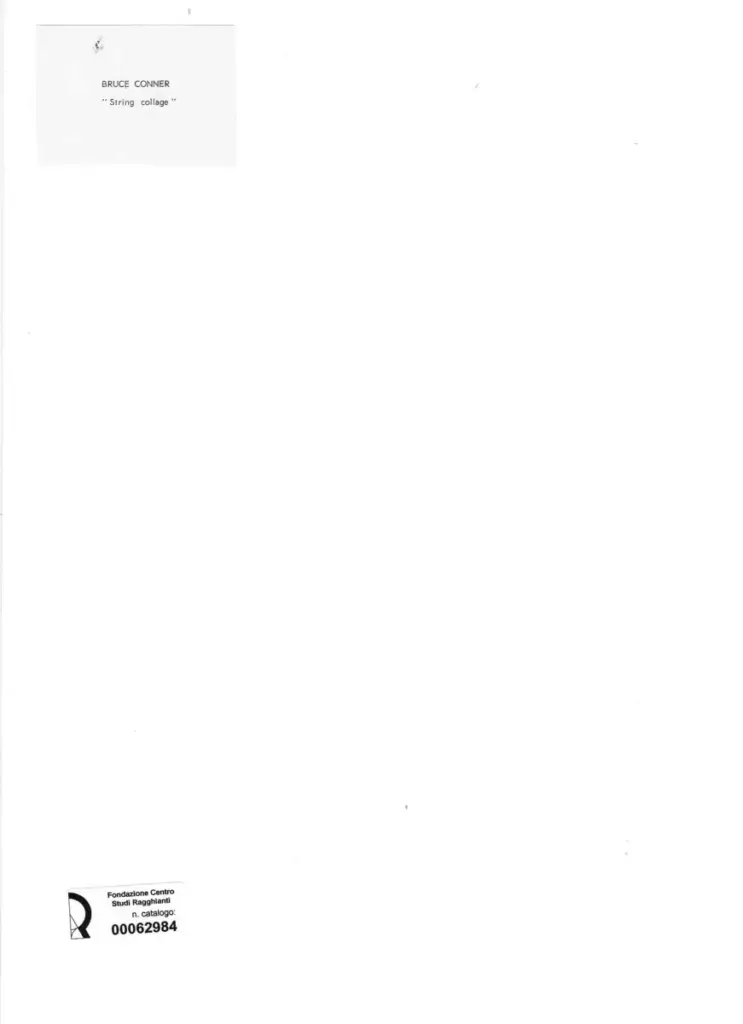 Anonimo , Conner, Bruce - sec. XX/ XXI - String Collage , retro