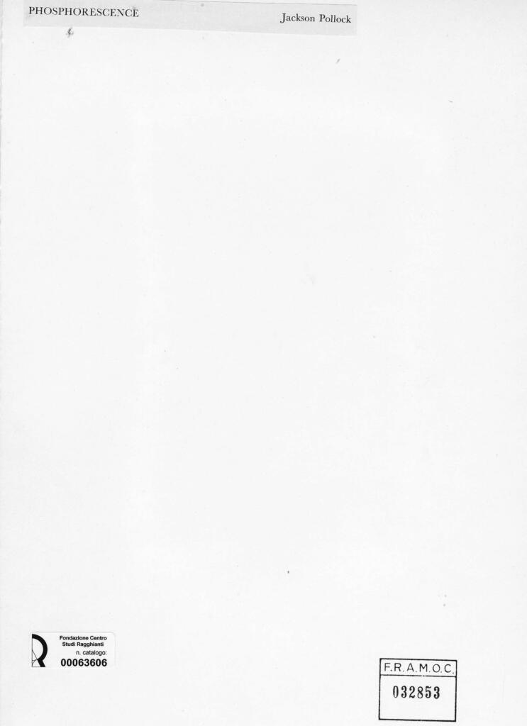 Anonimo , Pollock, Jackson - sec. XX - Phosphorescence , retro